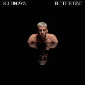 ELI BROWN - BE THE ONE